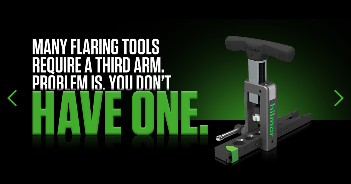 The Hilmor homepage design comp: acid-green and white type on black reading 'Many flaring tools require a third arm. Problem is, you don't HAVE ONE,' beside a photo of a Hilmor flaring tool, over a footer of HVAC product categories.